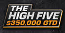 The High Five $350K Guaranteed at Americas Cardroom